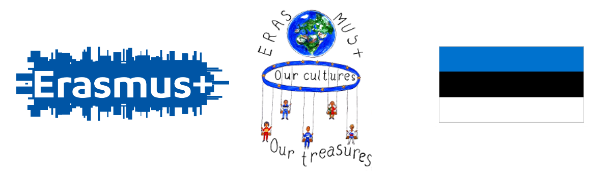 Our Cultures  – Our Treasures Erasmus+  Estonia